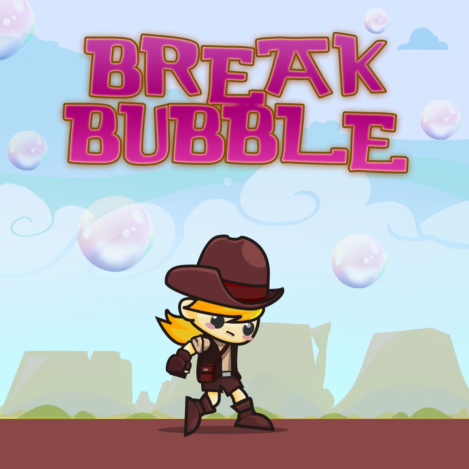 Break Bubble